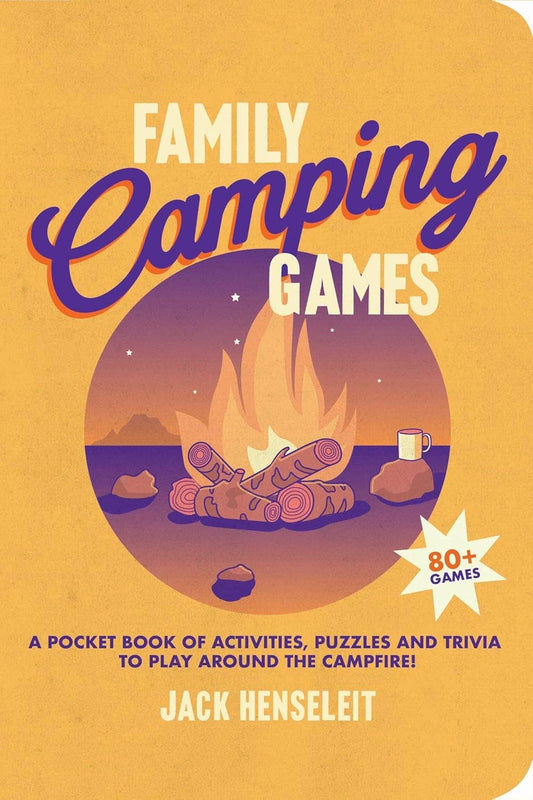 Family Camping Games book with 80+ outdoor activities for families, featuring campfire, rocks, and mug on cover.