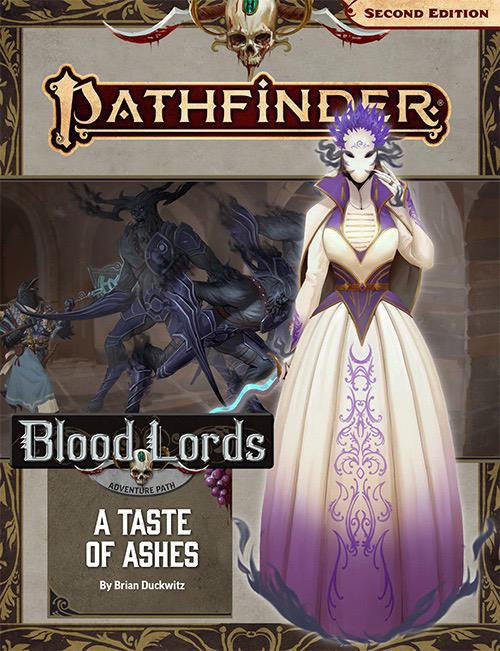 Pathfinder 2E Adventure Path: A Taste of Ashes (Blood of Lords 5/6) cover showing a purple-haired undead in white.