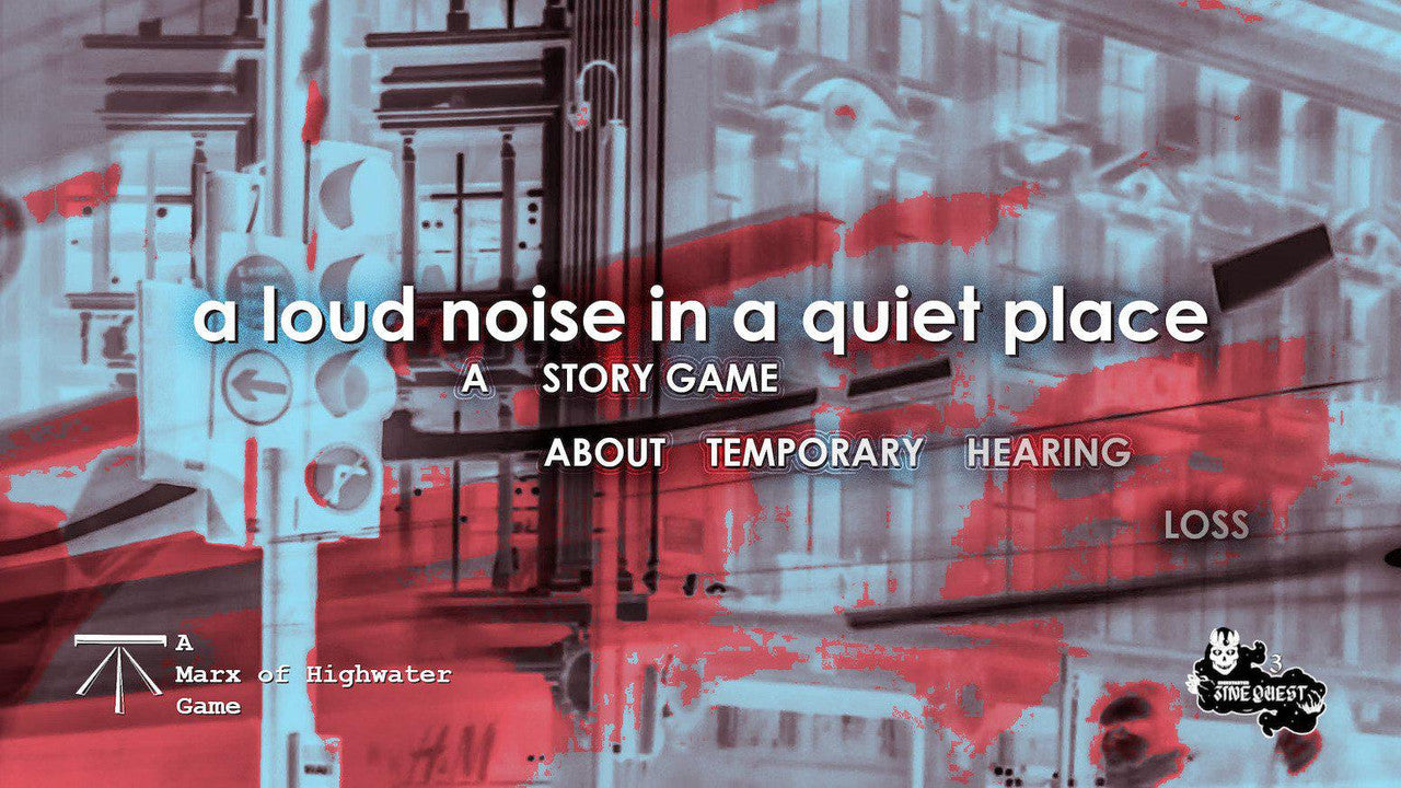 A loud noise in a quiet place story game about hearing loss, set in a red-tinted city scene.