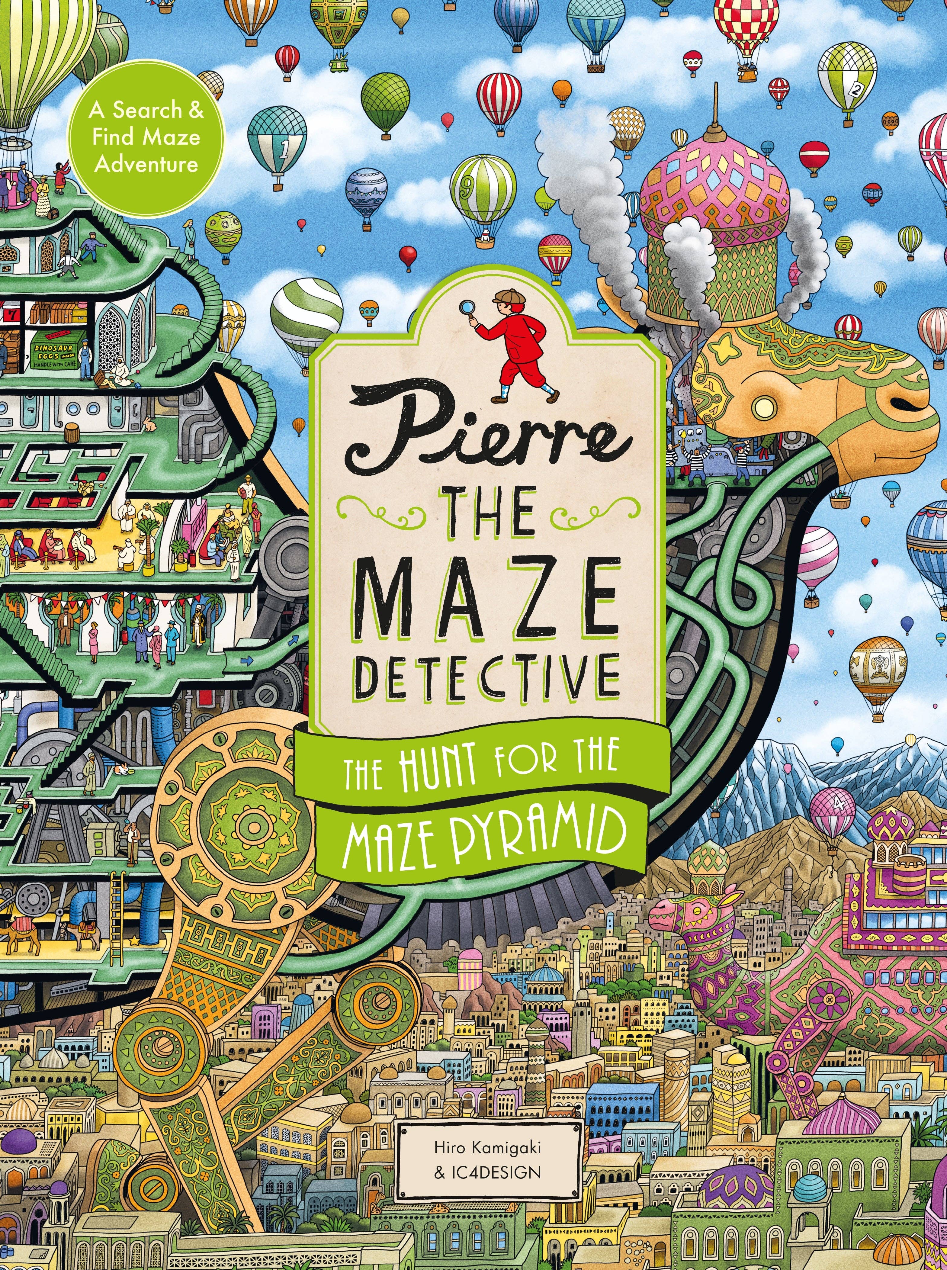 Pierre the Maze Detective: The Hunt for the Maze Pyramid book with hot air balloons and city scenes on the cover.