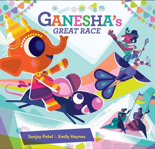 Ganeshas Great Race by Sanjay Patel, showing Ganesha and friends racing animals on the book cover.