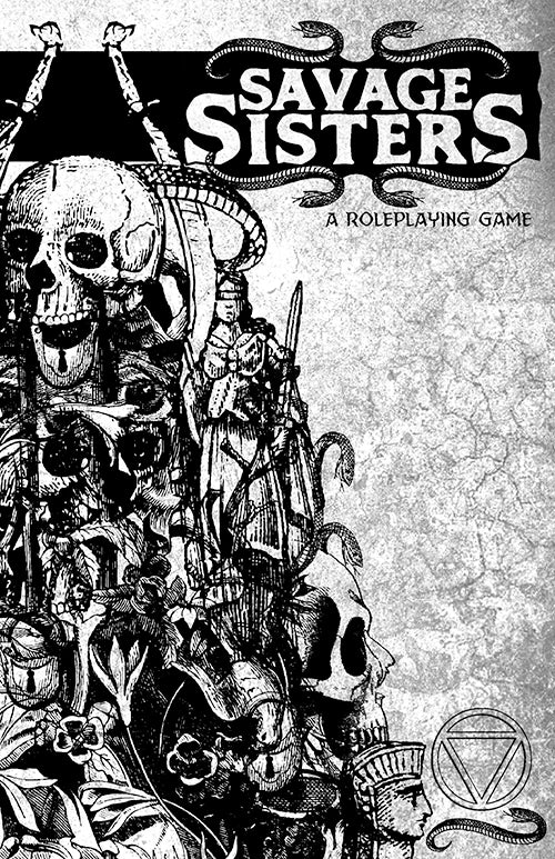 Savage Sisters cover art with illustrated women, skulls, snakes, a warrior figure, and a triangle on a textured background.