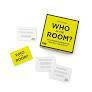 Who in the Room adult conversation card game in a yellow and black box.