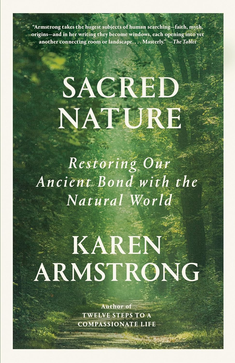 Book cover for Sacred Nature: Restoring Our Ancient Bond with the Natural World, set in a sunlit forest.
