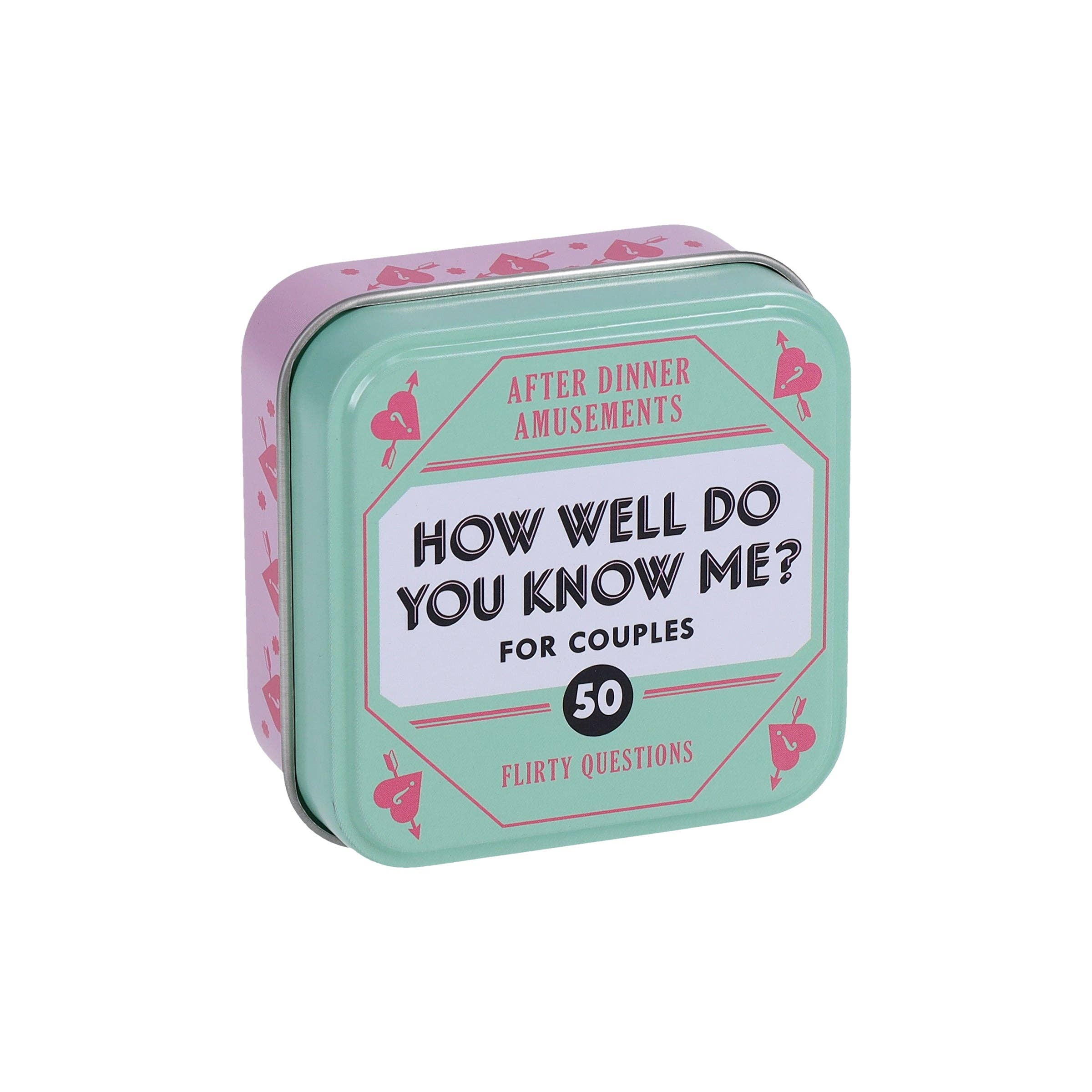 After Dinner Amusements: How Well Do You Know Me? For Couples card game with 50 flirty questions.