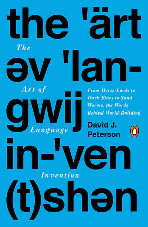 The Art of Language Invention book cover with bold black phonetic text; by David J. Peterson on constructed languages.
