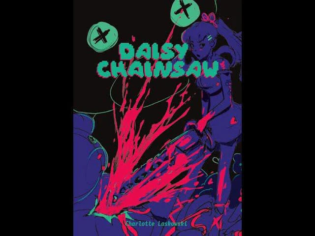 Daisy Chainsaw Role Playing Game box featuring a girl with a chainsaw spraying red, title above.