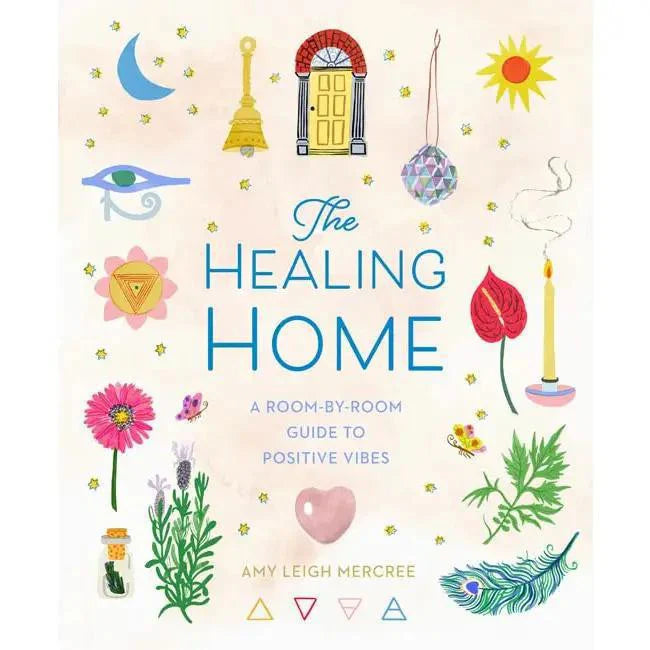 Healing Home: Room-By-Room Guide To Positive Vibes book cover with Feng Shui symbols, flowers, and decor art.