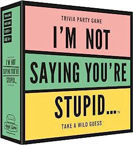 Box for the trivia game Im Not Saying Youre Stupid.