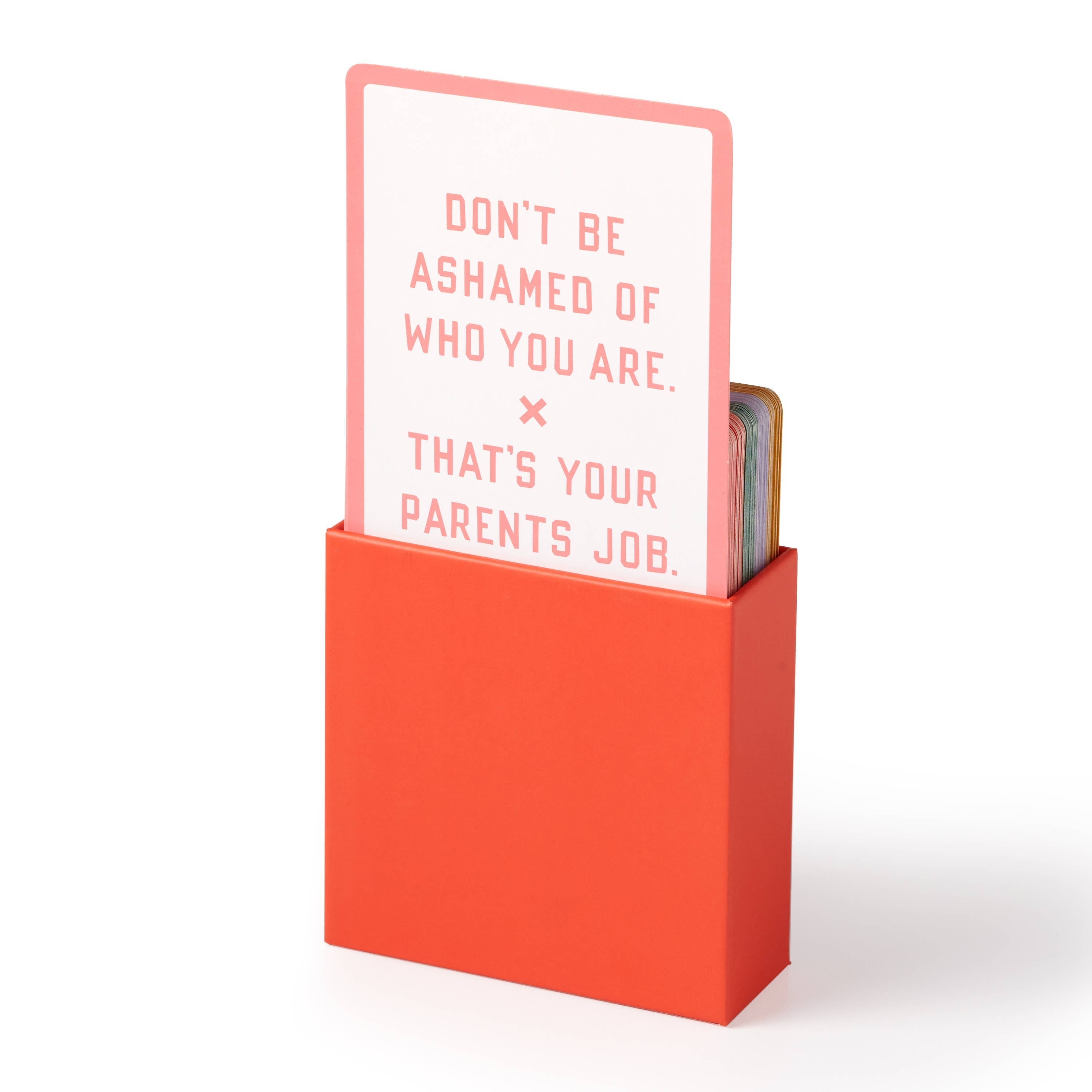 Brass Monkey Emergency Affirmations Card with text: Dont be ashamed of who you are. Thats your parents job.