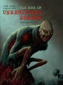 Book of Unremitting Horror GUMSHOE Edition cover featuring a monstrous creature with eerie plants.