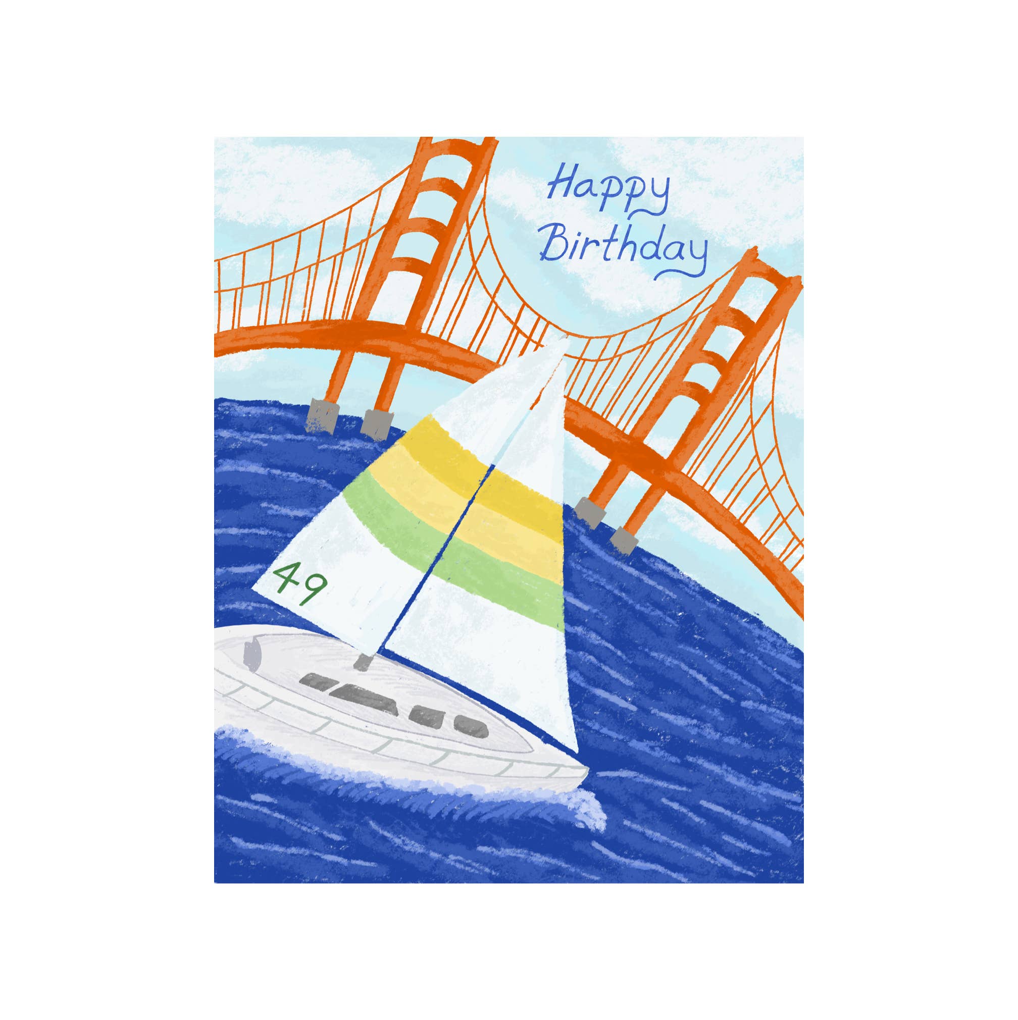 Sailing Golden Gate Bridge Birthday Greeting Card with sailboat, striped sail, and Happy Birthday in the sky.