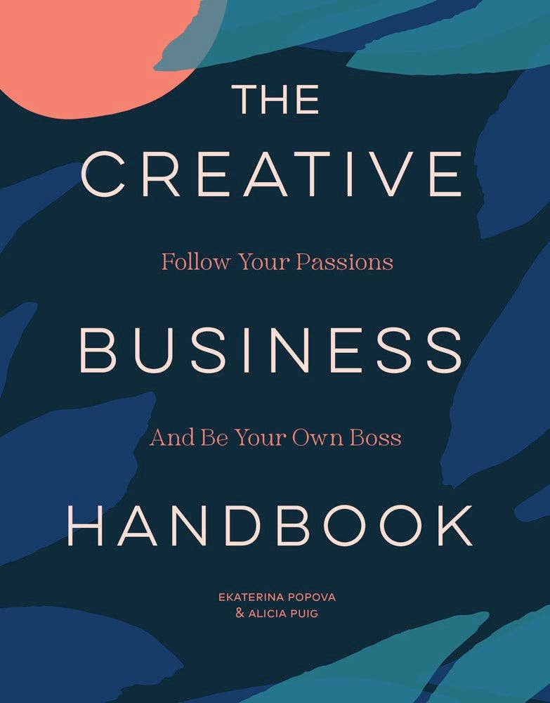 Creative Business Handbook by Ekaterina Popova and Alicia Puig for creative entrepreneurs.