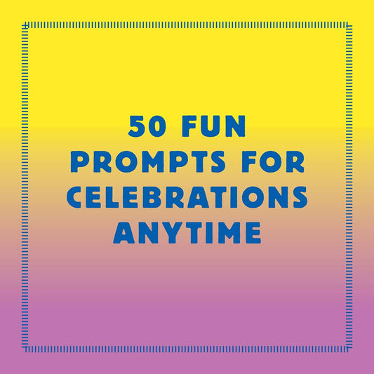 50 celebration prompts from Spark Celebration for any occasion on a yellow and purple gradient background.