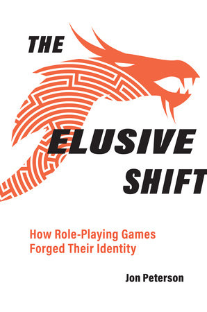 The Elusive Shift by Jon Peterson, a book about the origins of role-playing games like Dungeons & Dragons.
