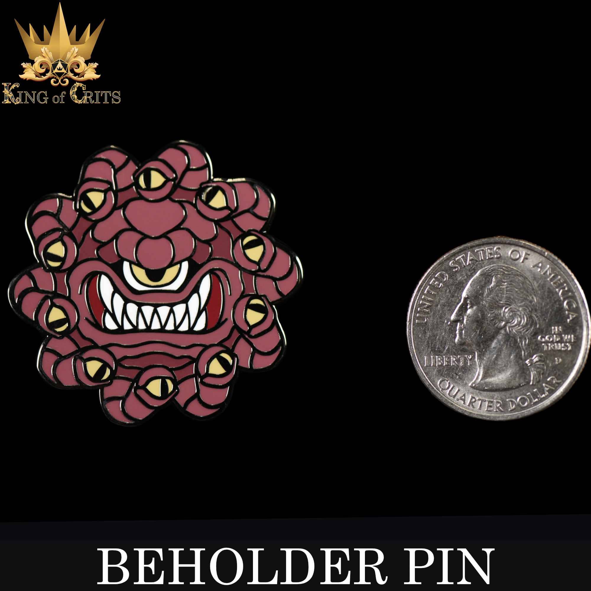 Maroon multi-eyed Beholder enamel pin next to a US quarter.