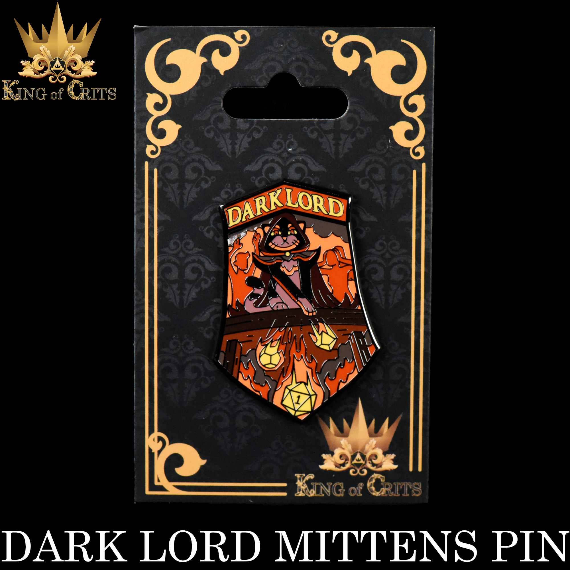 The Dark Lord Mittens zinc alloy enamel pin on card with King of Crits branding.