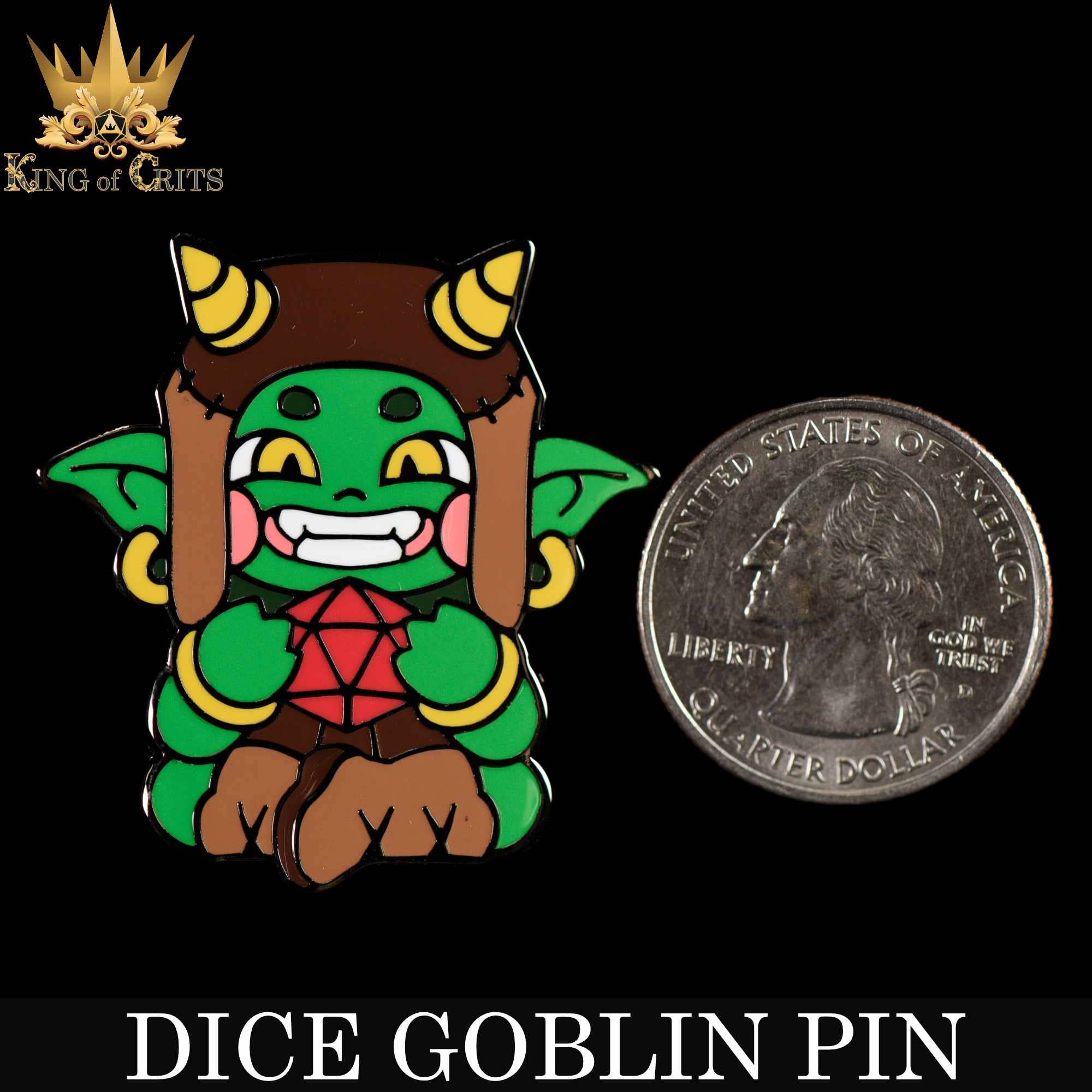 Dice Goblin enamel pin with green goblin holding a red die, shown beside a U.S. quarter for scale.