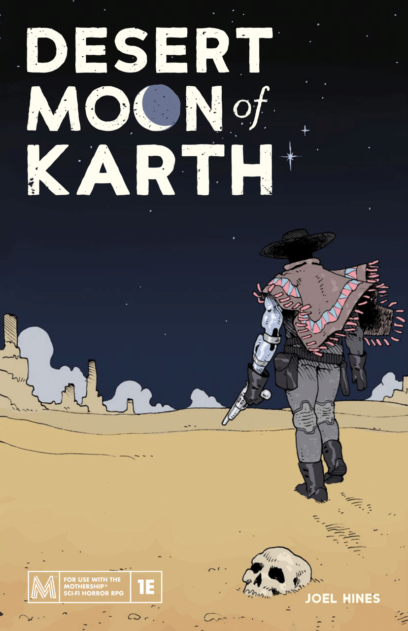 Cowboy figure with robotic arm walks through Desert Moon of Karth ruins at night; skull nearby.