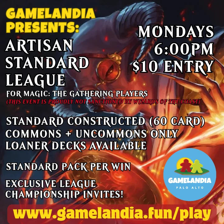 Magic: the Gathering Artisan Standard ticket, Gamelandia, Nov 16, 6:00 PM, includes loaner decks.