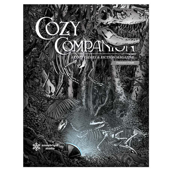 Cozy Companion 10: Ink: Fearsom Fossils, black-and-white cover with dinosaur fossils in forest near crystal caverns.