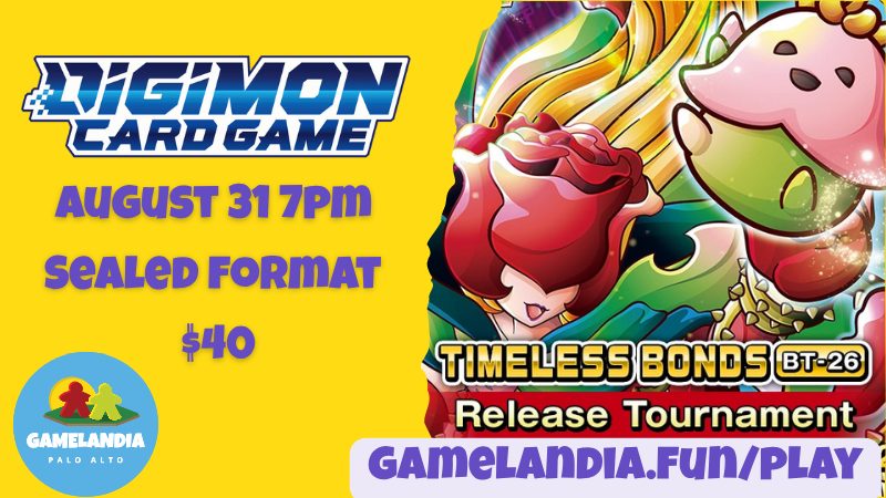 Digimon TIMELESS BONDS [BT-26] release event details, including date, time, location, and booster pack prizes.