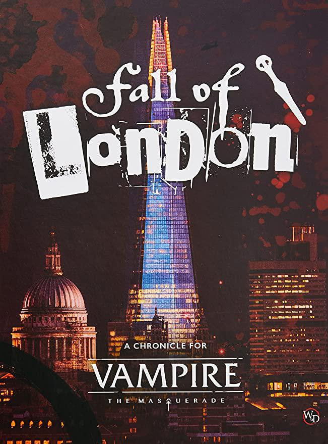 Vampire The Masquerade: The Fall of London book cover featuring The Shard and London skyline at night.