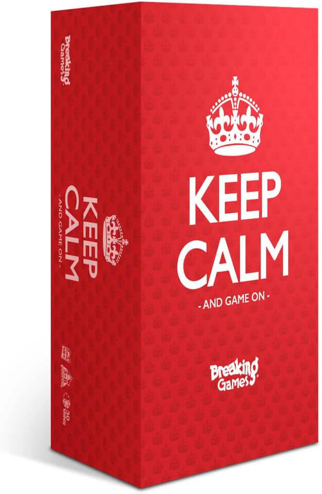 Keep Calm: The Game, an explicit card game by Breaking Games in a red box labeled KEEP CALM AND GAME ON with a crown.