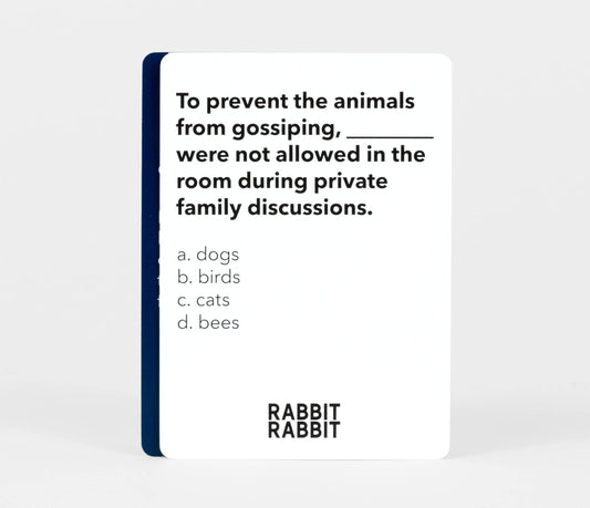 Rabbit Rabbit: A Game of Superstitions card asks which animals were banned from rooms to prevent gossiping.