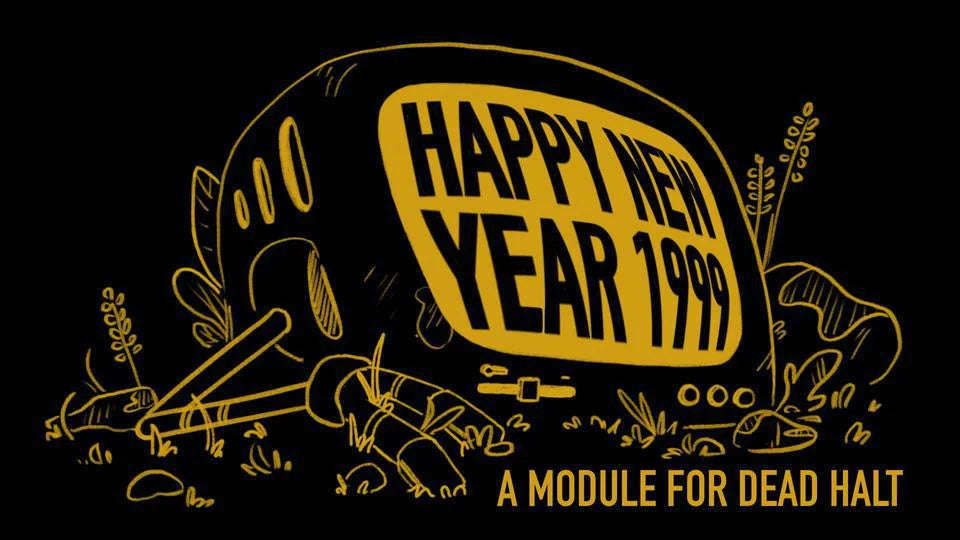 Dead Halt - Happy New Year 1999 Y2K adventure module displayed on a broken retro TV.