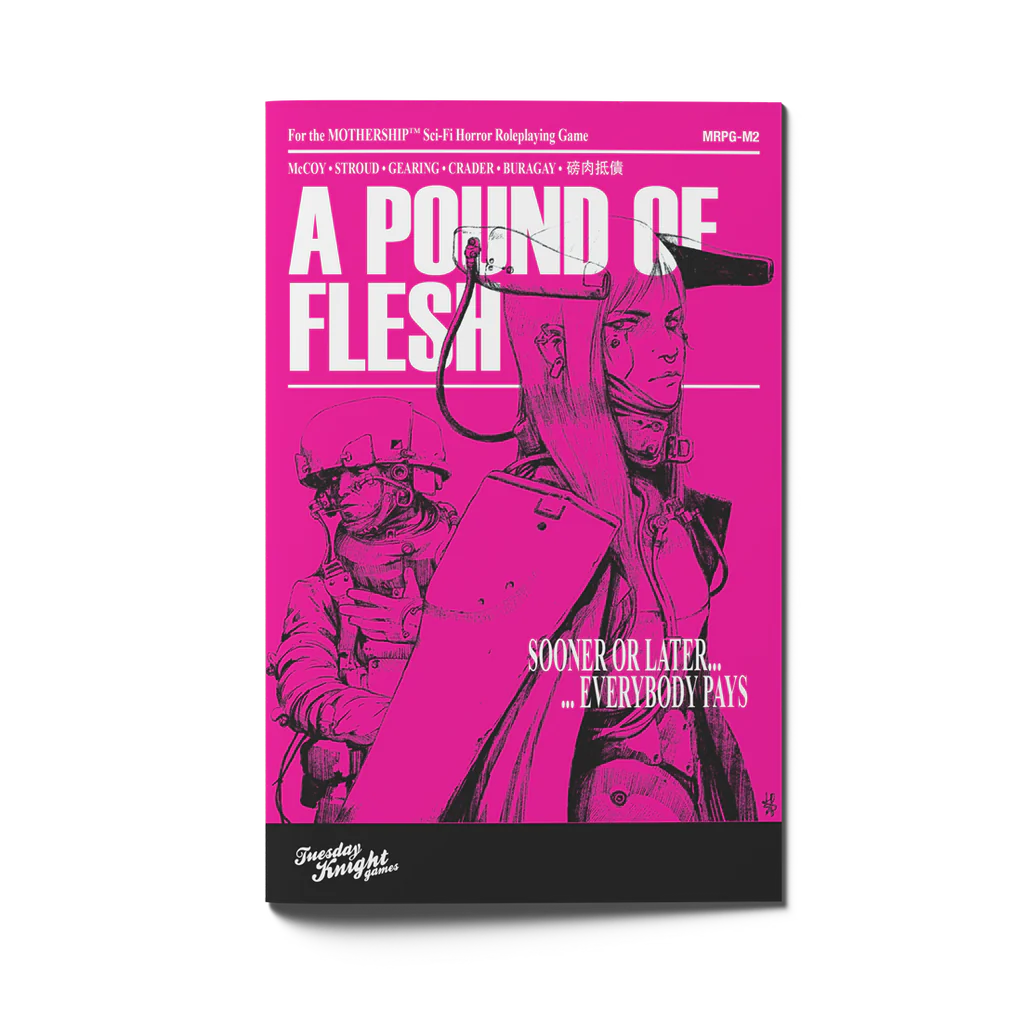 A Pound of Flesh - A MOTHERSHIP Module magenta RPG cover featuring cybermods and two futuristic characters.