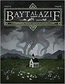Bayt al Azif 4: A Magazine for Cthulhu RPGs.