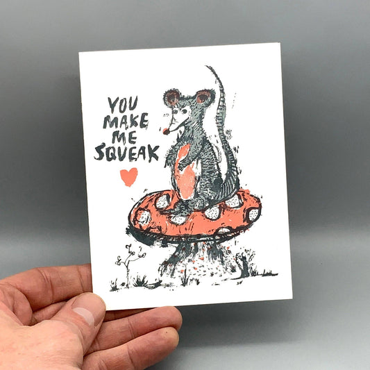 Squeak card displayed, showing a mouse on a mushroom with the text You make me squeak and a red heart.