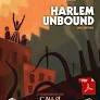 Harlem Unbound 2E illustrated cover featuring Mythos tentacles amid Harlem Renaissance rooftops and city buildings.