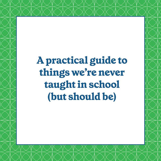 White square with text: How to Be a Grown Up—a practical guide to life skills you didn’t learn in school.