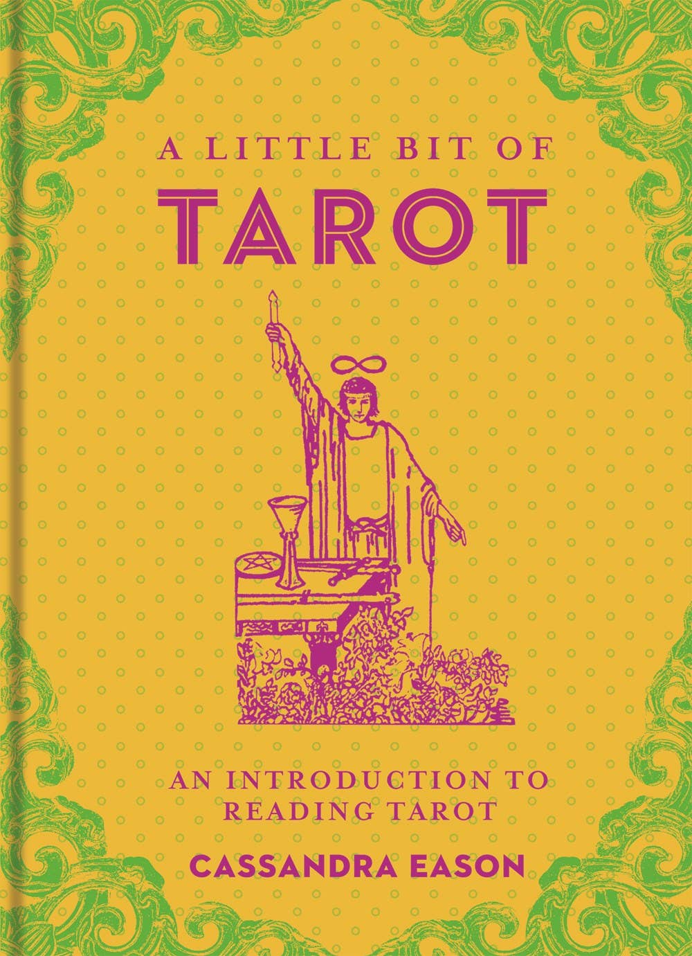A Little Bit of Tarot by Cassandra Eason book cover featuring a magician and tarot cards on a yellow-pink background.
