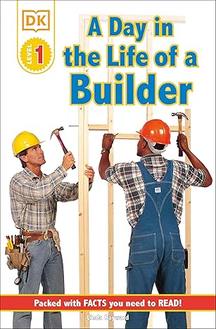Cover of A Day in the Life of A Builder featuring two builders in hard hats working with wood frames.