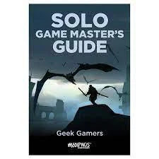 Solo Game Masters Guide by Geek Gamers, solo RPG guide featuring silhouette and dragons on the cover.