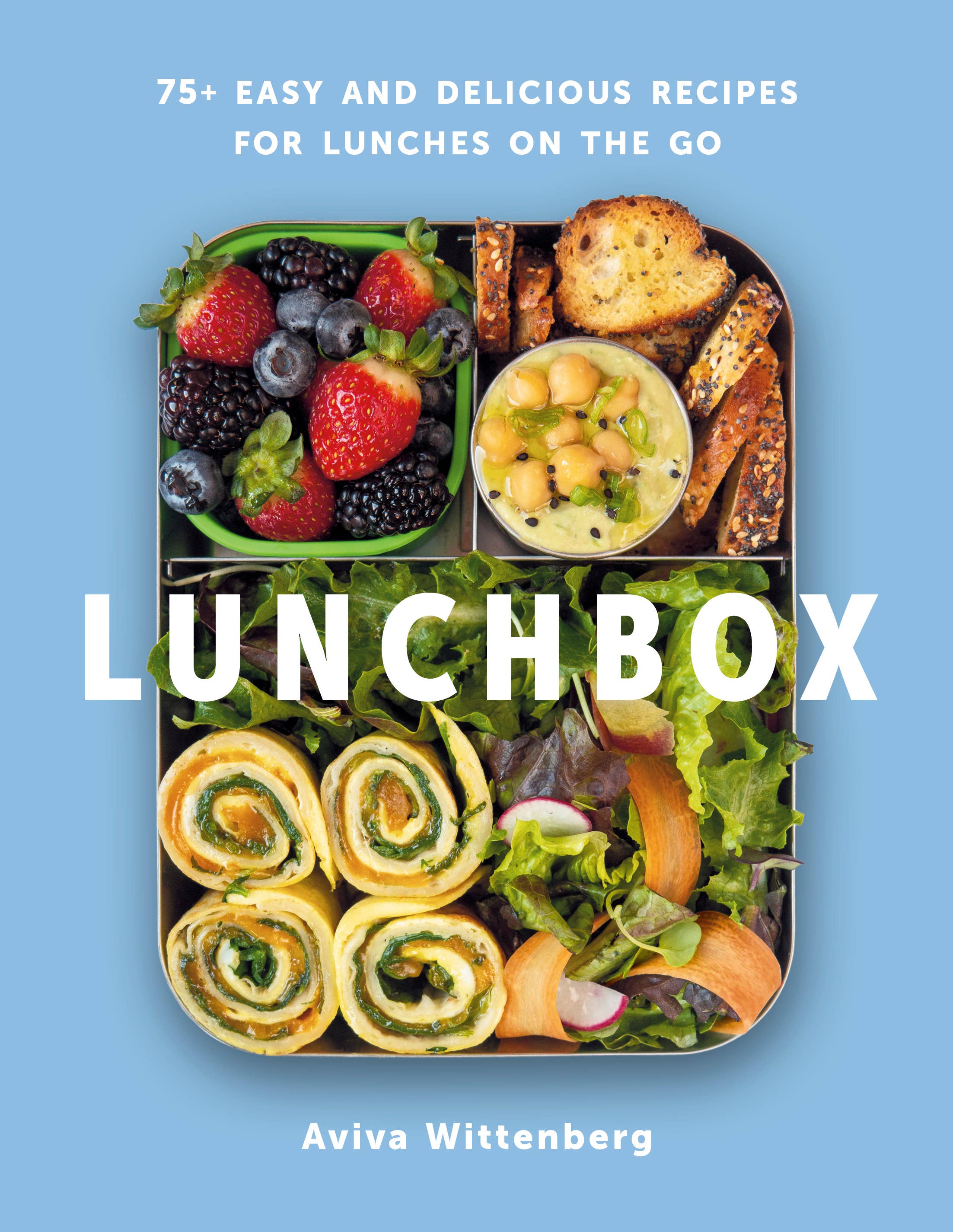 Lunchbox: 75+ Easy & Delicious Recipes For Lunches On the Go book by Aviva Wittenberg.