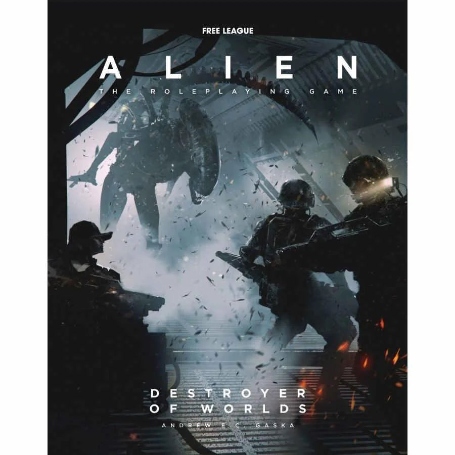 ALIEN RPG: DESTROYER OF WORLDS cover featuring three Colonial Marines and an alien.