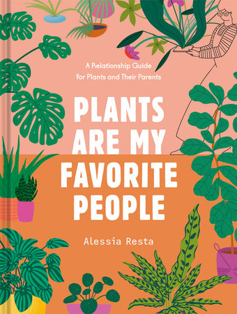 Book cover for Plants are my Favorite People featuring illustrated houseplants and a person above.