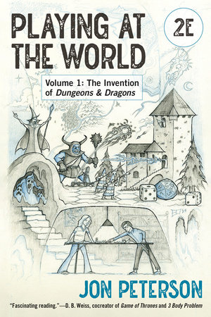 Playing at the World 2e Volume 1 book cover featuring fantasy characters, a castle, and D&D history theme.