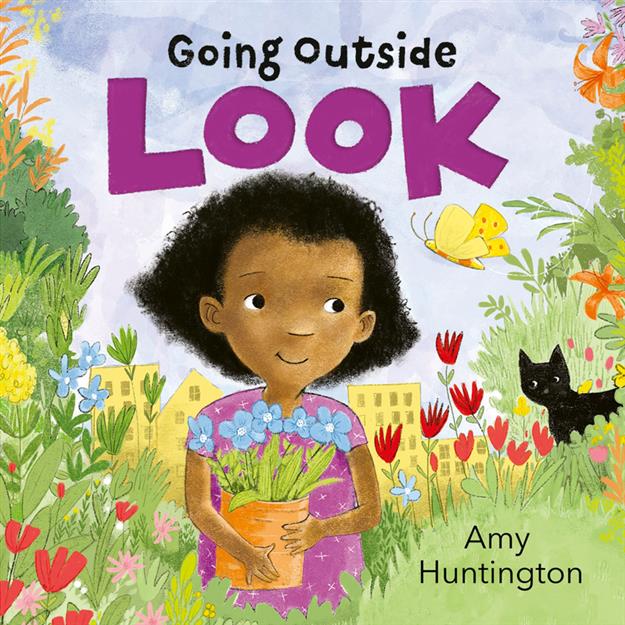 Book cover: Going Outside, Look by Amy Huntington, featuring an illustrated girl with flowers, cat, and butterfly.