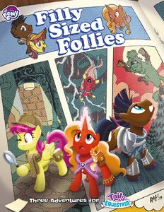 My Little Pony: Tails of Equestria: Filly Sized Follies cover featuring three ponies.