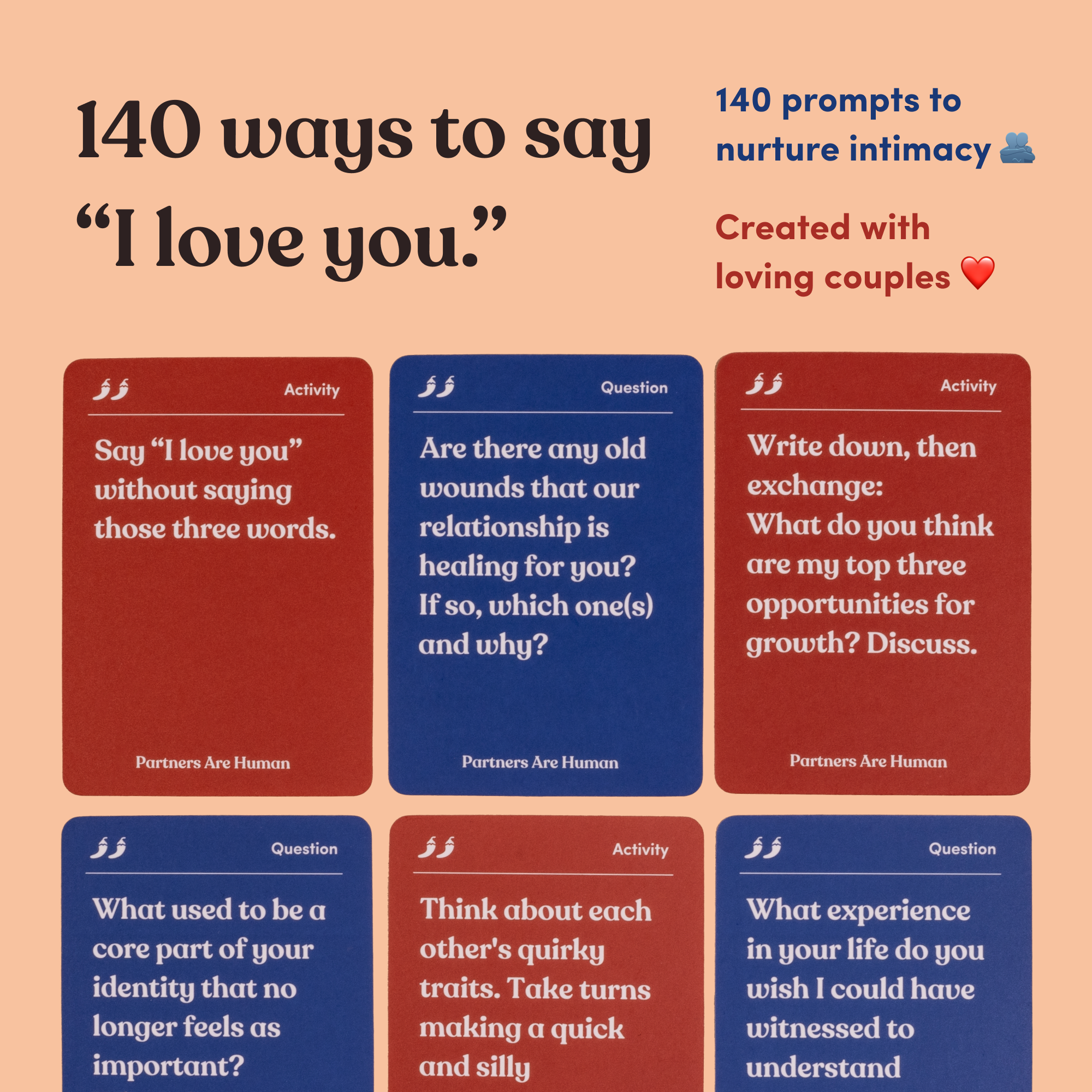 Partners Are Human Couples Edition, 140 conversation cards with prompts for couples to say “I love you.”.