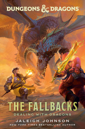 Dungeons & Dragons: The Fallbacks: Dealing with Dragons game cover featuring two warriors and a dragon.