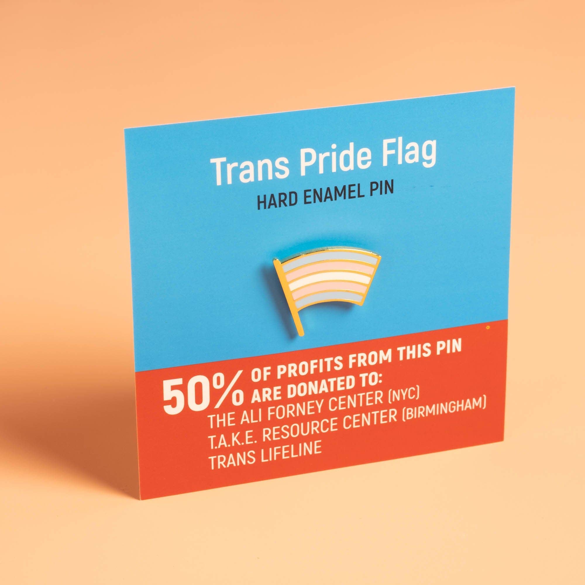 Trans Pride Flag Pin, profits support Trans Lifeline and LGBTQ+ organizations.