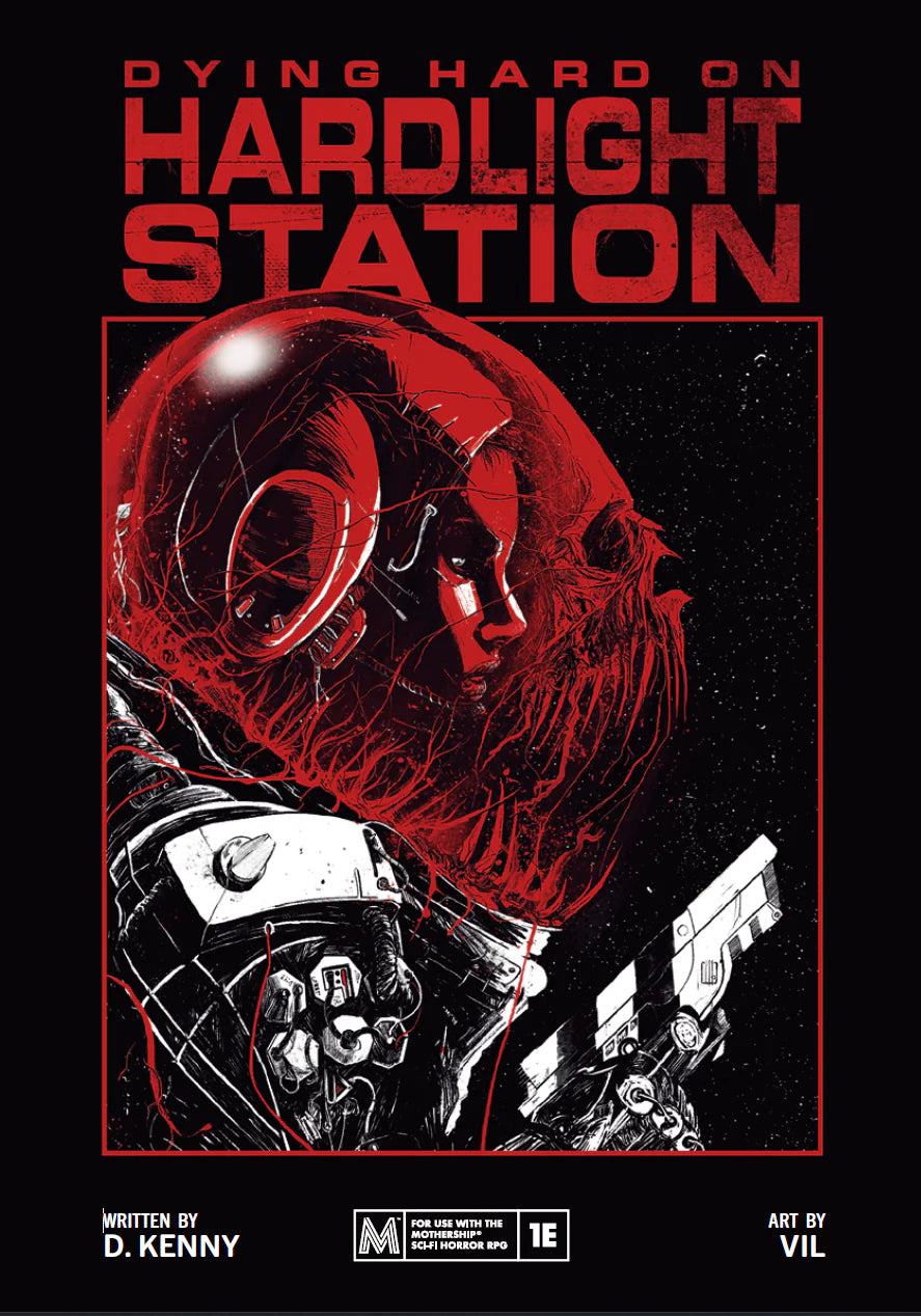 Dying Hard on Hardlight Station adventure module for Mothership RPG, featuring helmeted figure and skull on cover.