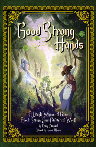 Good Strong Hands RPG cover with magical creatures, a hatted person, and gold title text.
