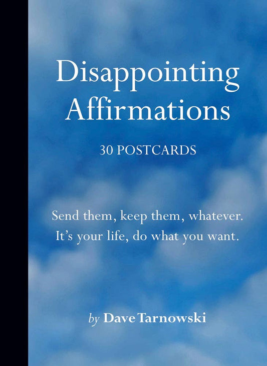 Disappointing Affirmations 30 Postcards set with humorous affirmations on a blue sky and white clouds cover.